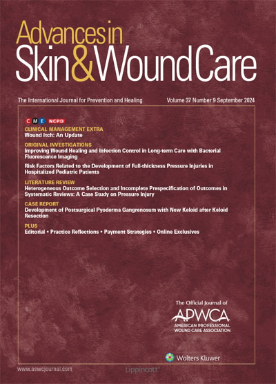 Advances in Skin & Wound Care: The Journal for Prevention and Healing