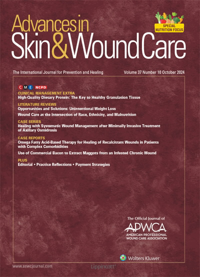 Advances in Skin & Wound Care: The Journal for Prevention and Healing