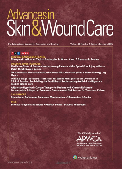 Advances in Skin & Wound Care: The Journal for Prevention and Healing